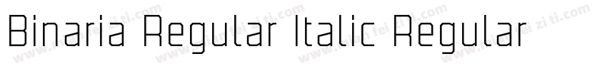 Binaria Regular Italic Regular字体转换